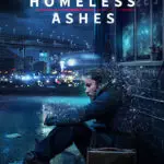 Homeless Ashes Poster