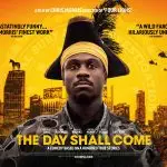 The Day Shall Come Poster