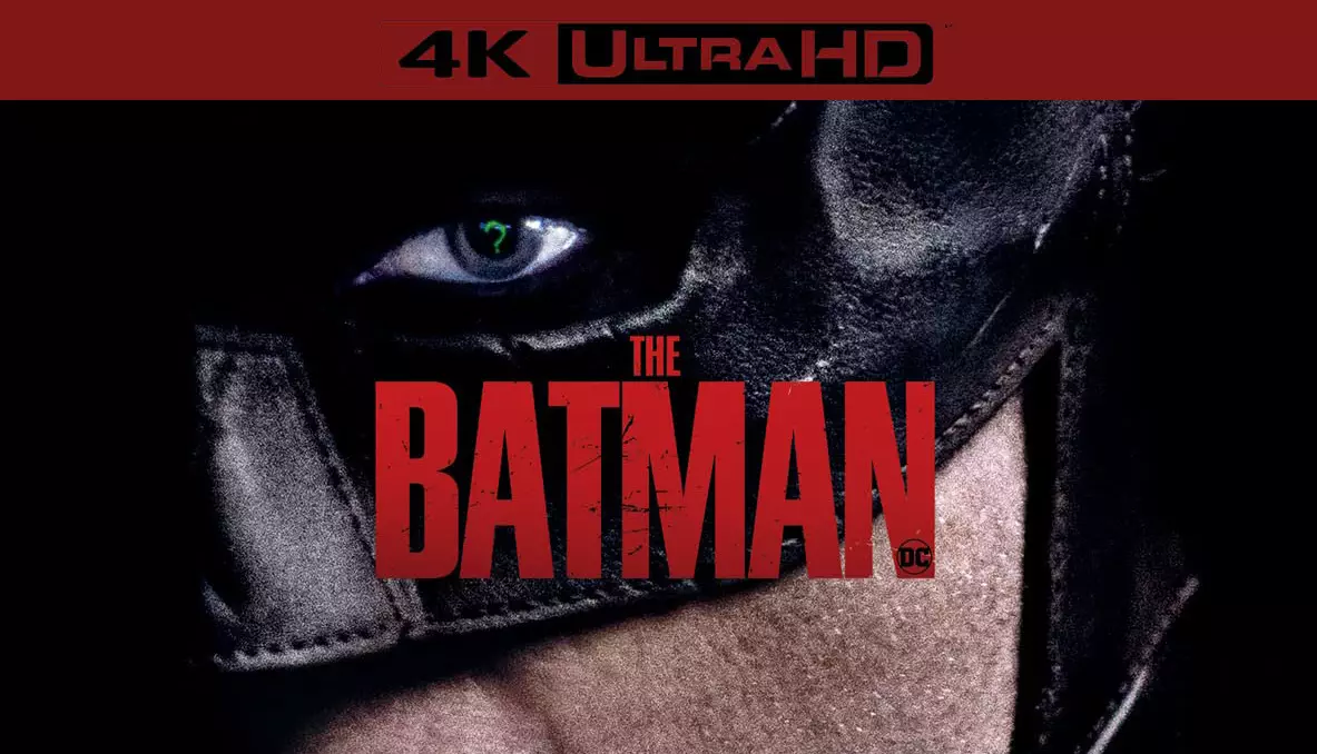 The Batman (2022) - 4K Ultra HD Review