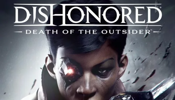 Dishonored: Death of the Outsider - Game Overview