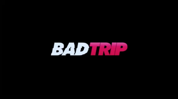 Bad Trip com Eric Andre, Lil Rel Howery e Tiffany Haddish, Trailer oficial