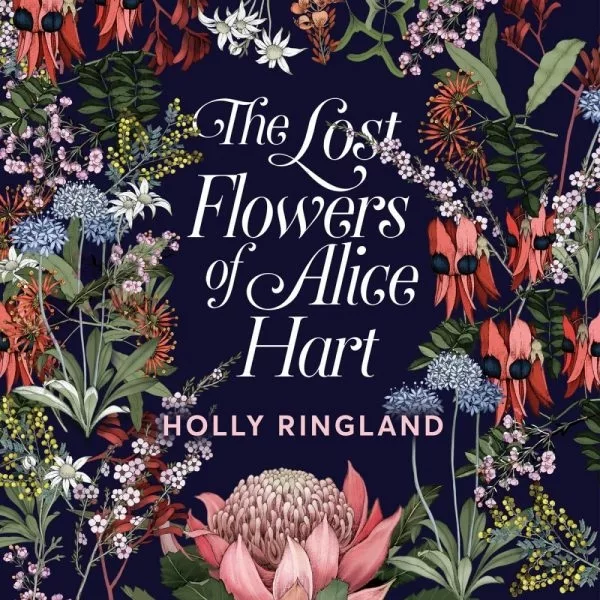 The Lost Flowers of Alice Hart - Rotten Tomatoes